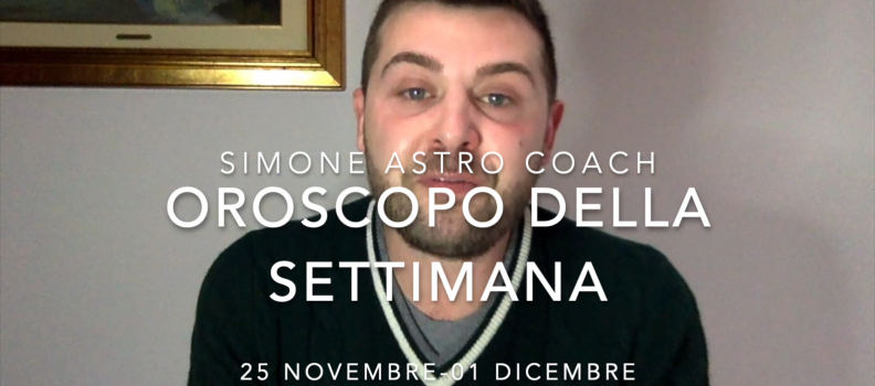 Oroscopo settimana 25 novembre – 01 dicembre 2019