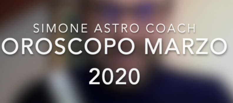 Oroscopo marzo 2020