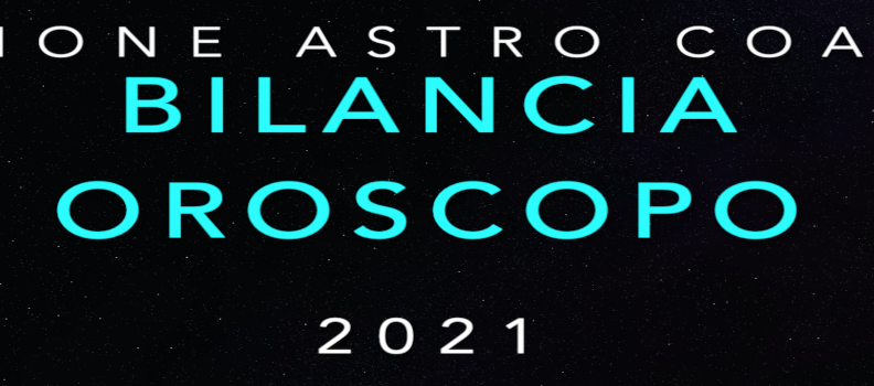 Oroscopo 2021 – Bilancia