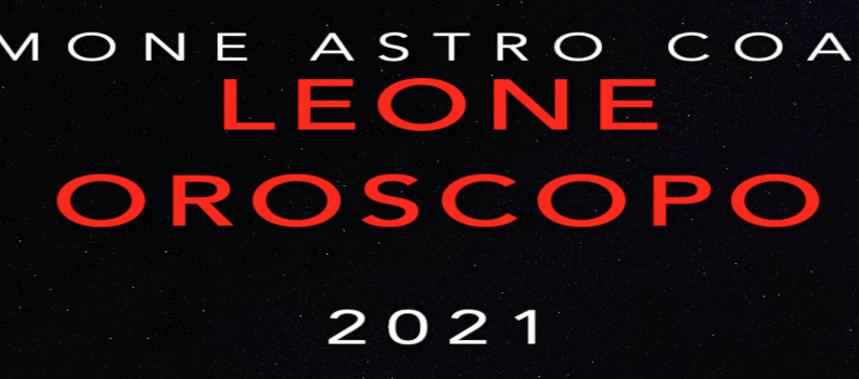 Oroscopo 2021 – Leone