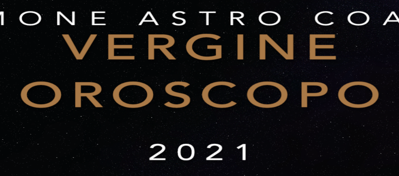 Oroscopo 2021 – Vergine